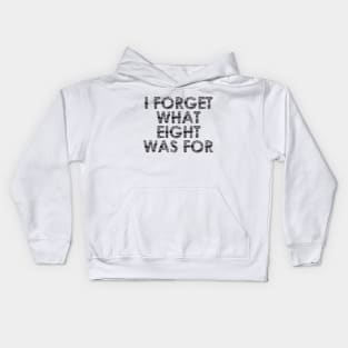 I forget what eight was for Violent Femmes Kiss Off Kids Hoodie